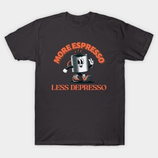 More Espresso Less Depresso, Orange Print T-Shirt